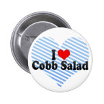 I Love Cobb Salad Pinback Buttons