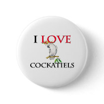 I Love Cockatiels buttons by tshirtshirts I Love Cockatiels buttons