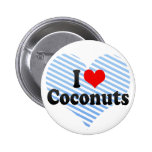 I Love Coconuts Pinback Button