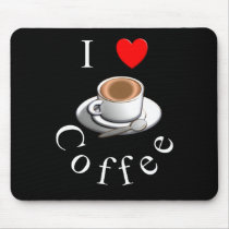 "I Love Coffee" Coffee Mug & Saucer mousepads