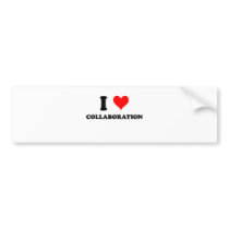 I Love Collaboration Bumper Stickers