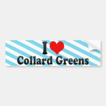 I Love Collard Greens Bumper Stickers