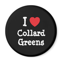 I love Collard Greens heart T-Shirt magnets by funnycustomtshirts I love Collard Greens heart T-Shirt magnets