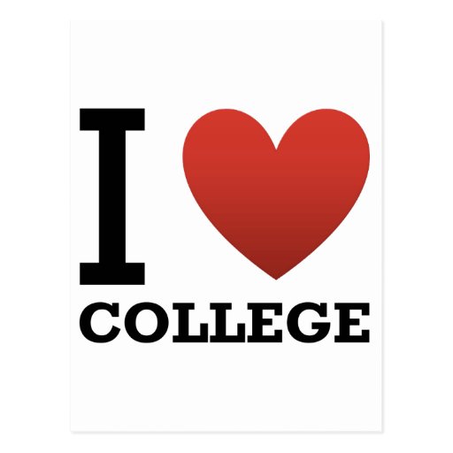 I Love College Postcard Zazzle