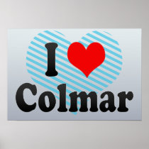 I Love Colmar, France Print