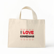 I LOVE COMEDIANS bags