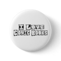 I Love Comic Books Pinback Buttons