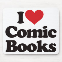 I Love Comic Books mousepads by visualnewbie I Love Comic Books mousepads