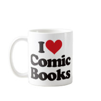 I Love Comic Books mugs by visualnewbie I Love Comic Books mugs