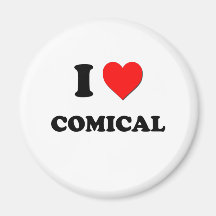 I love Comical Magnets