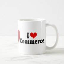 I Love Commerce Coffee Mugs