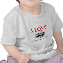 I Love Common Dolphins t-shirts by tshirtshirts I Love Common Dolphins t-shirts