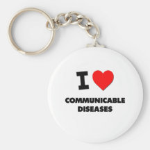 I love Communicable Diseases Keychains