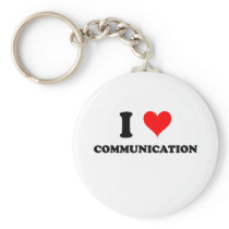 I Love Communication Key Chains