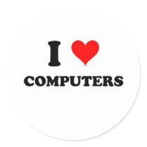 .I Love Computers Round Sticker