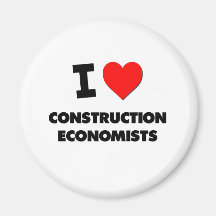 I Love Construction Economists Refrigerator Magnet