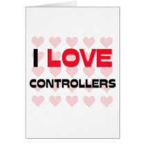 I LOVE CONTROLLERS cards
