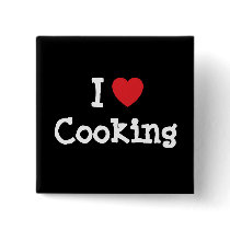 I love Cooking heart custom personalized buttons