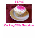 I Love, Cooking With Grandma t-shirts