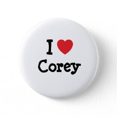 I Love Corey