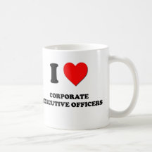 I Love Corporate Executive Officers Coffee Mugs