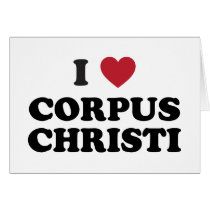 I Love Corpus Christi Texas Greeting Card