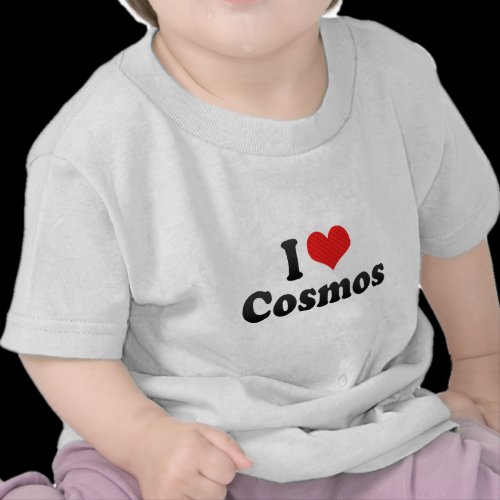 I Love Cosmos Shirt