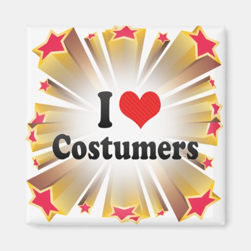 I Love Costumers Refrigerator Magnets