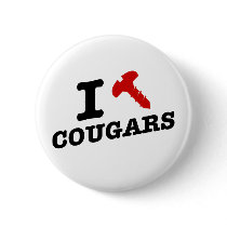 I love cougars - cougar hunter pinback buttons
