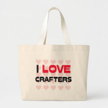 I LOVE CRAFTERS BAGS
