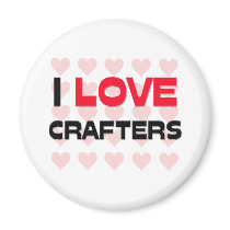 I LOVE CRAFTERS magnets
