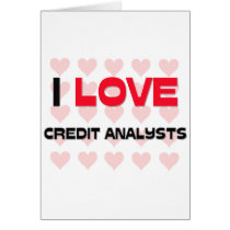I LOVE CREDIT ANALYSTS cards by professions I LOVE CREDIT ANALYSTS cards