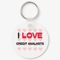 I LOVE CREDIT ANALYSTS keychains by professions I LOVE CREDIT ANALYSTS keychains