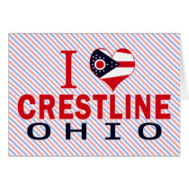 I love Crestline, Ohio Greeting Card