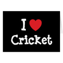 I love Cricket heart custom personalized cards