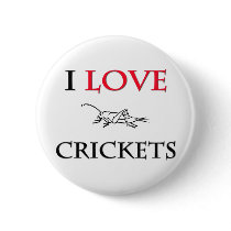I Love Crickets buttons
