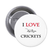 I Love Crickets Buttons