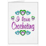 I Love Crocheting Greeting Card