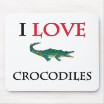 I Love Crocodiles Mouse Mat