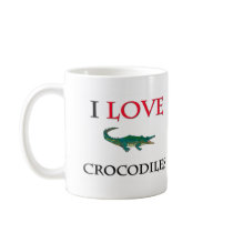 I Love Crocodiles Mugs
