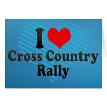I love Cross Country Rally Card