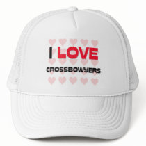 I LOVE CROSSBOWYERS hats
