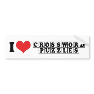 I Love Crossword Puzzles - Funny Bumper Sticker I Love Crossword Puzzles - Funny Bumper Sticker