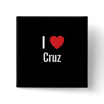I love Cruz buttons