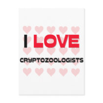 I LOVE CRYPTOZOOLOGISTS postcards by professions I LOVE CRYPTOZOOLOGISTS postcards