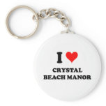 I Love Crystal Beach Manor Keychain