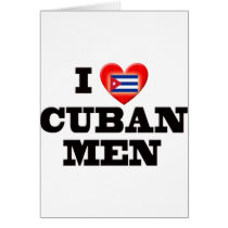 I Love Cuban Men Greeting Cards