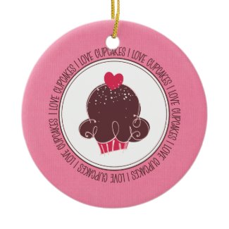 I Love Cupcakes Ceramic Christmas Ornaments ornament