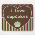 i love cupcakes mousepad