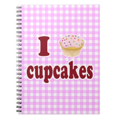 I Love Cupcakes Notebook